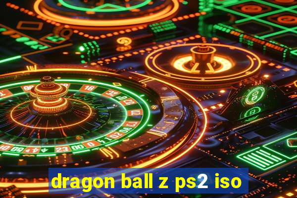 dragon ball z ps2 iso